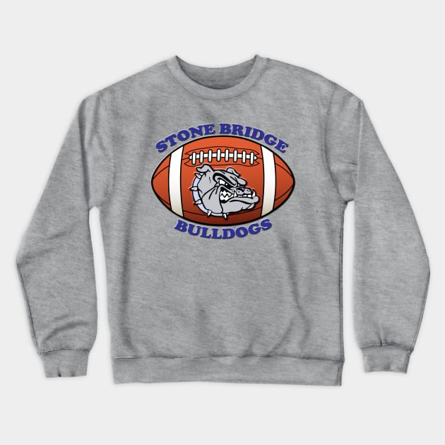 Stone Bridge Bulldogs Move the Chains Crewneck Sweatshirt by ArmChairQBGraphics